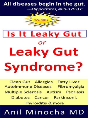 cover image of Is It Leaky Gut or Leaky Gut Syndrome? Clean Gut, Allergies, Fatty Liver, Autoimmune Diseases, Fibromyalgia, Multiple Sclerosis, Autism, Psoriasis, Diabetes, Cancer, Parkinson's, Thyroiditis, & More